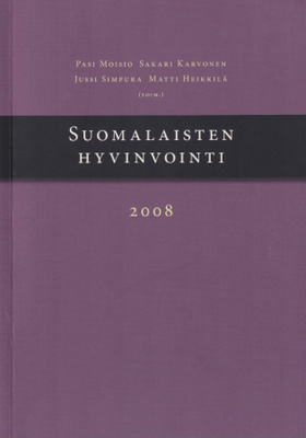 Pasi Moisio (toim.): Suomalaisten hyvinvointi 2008