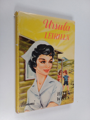 Helen Wells : Ursula leirillä