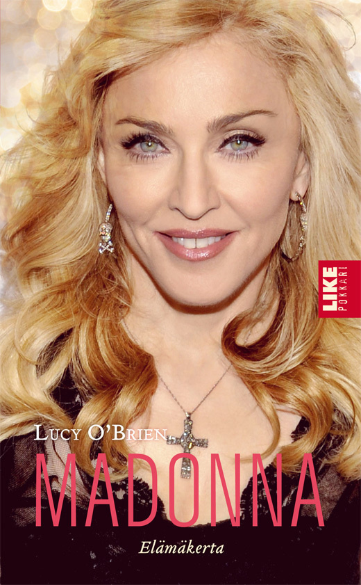Lucy O'Brien: MADONNA elämäkerta - p. -12