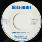 Reijo Taipale & The Mustangs :  Rakkauden Meri -  7" - pikkukuva 2