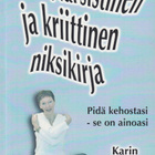 Karin Kunz-Uusitalo: Narsistinen ja kriittinen niksikirja - pikkukuva 1