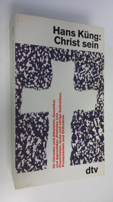 Hans Kung : Christ sein