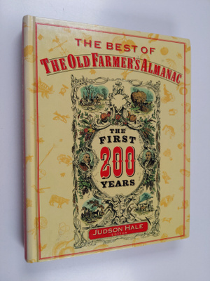 Judson D. Hale : The Best of the Old Farmer's Almanac - T...