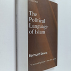Bernard Lewis : The Political Language of Islam - pikkukuva 1