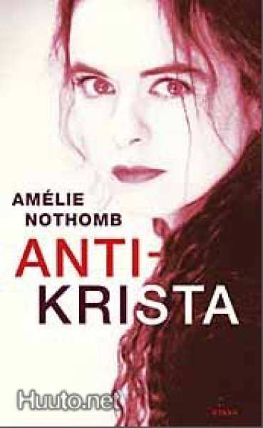 Amelie Nothomb: ANTIKRISTA  2p. -06
