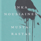 Inka Nousiainen: Mustarastas - pikkukuva 1