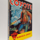 Jose Mallorqui : El Coyote 58 : Kavala juoni - pikkukuva 1