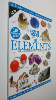 How It Works Book of The Elements - all about the Univers...