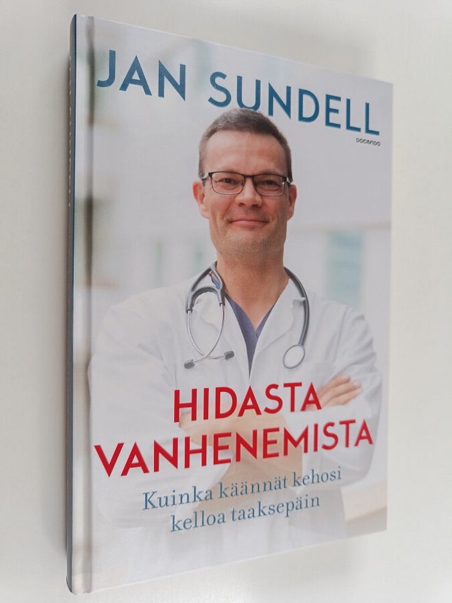 Jan Sundell : Hidasta vanhenemista