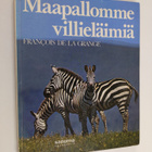 Francois De la Grange : Maapallomme villieläimiä - pikkukuva 1