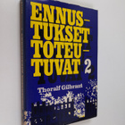 Thoralf Gilbrant : Ennustukset toteutuvat 2 - pikkukuva 1