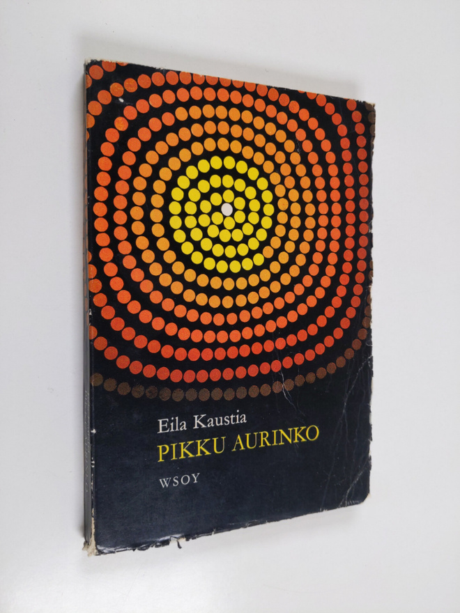 Eila Kaustia : Pikku aurinko : lapsiaiheisia novelleja