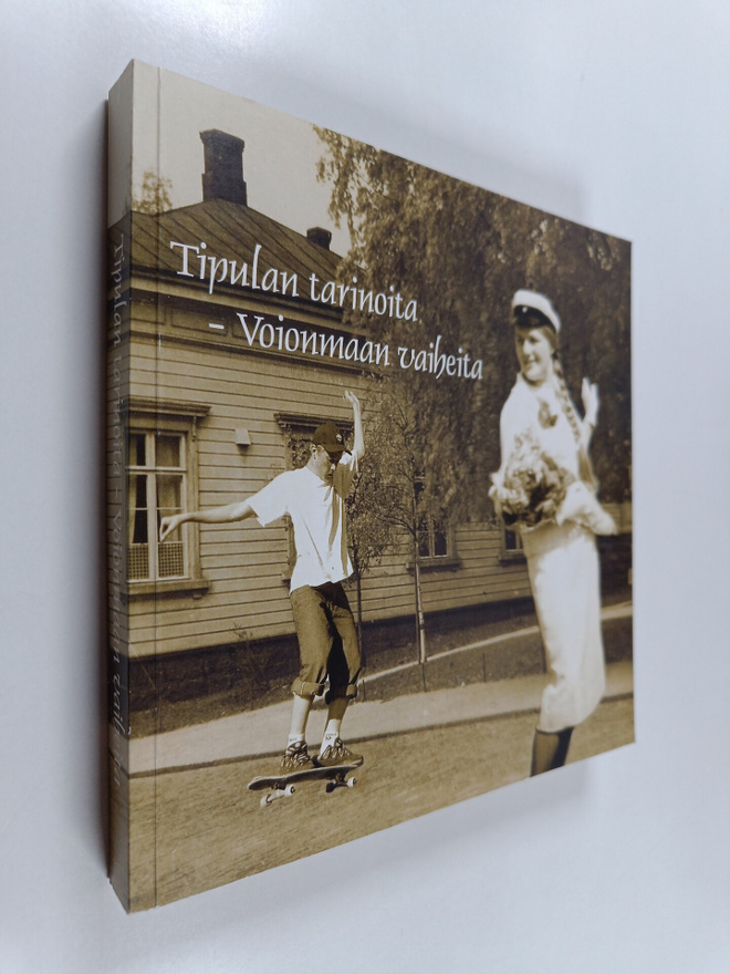 Tipulan tarinoita - Voionmaan vaiheita