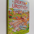 Anders Jacobsson ym. : Bertin urotyöt - pikkukuva 1