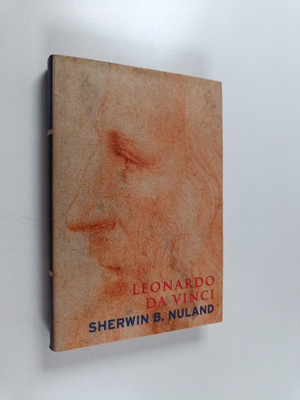 Sherwin B. Nuland : Leonardo Da Vinci