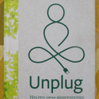 Suze Y. Schwartz: UNPLUG - Helppo opas meditointiin - pikkukuva 1