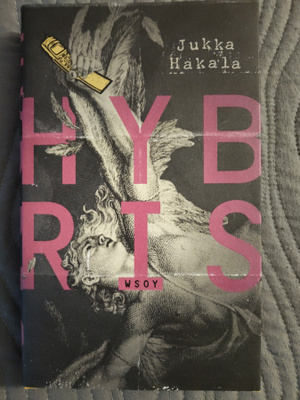 Jukka Hakala, Hybris