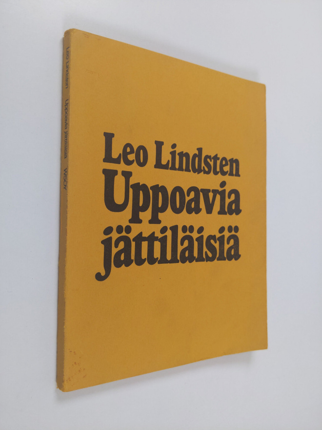 Leo Lindsten : Uppoavia jättiläisiä : runoja ja kronikoita