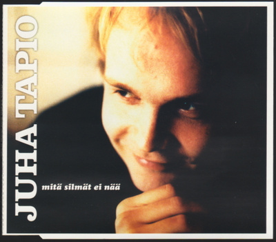 ** JUHA TAPIO : Mitä silmät ei nää ** CDs