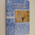 Tiia Arjanne : Johtajuuden kolmas silmä (signeerattu, tek... - pikkukuva 1
