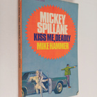 Mickey Spillane : Kiss me, deadly - pikkukuva 1