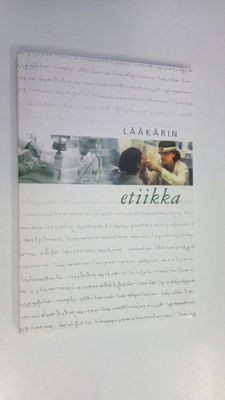 Samuli (toim.) Saarni : Lääkärin etiikka