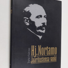 Tapio Niemi : Hj. Nortamo : jaaritustensa vanki (signeera... - pikkukuva 1