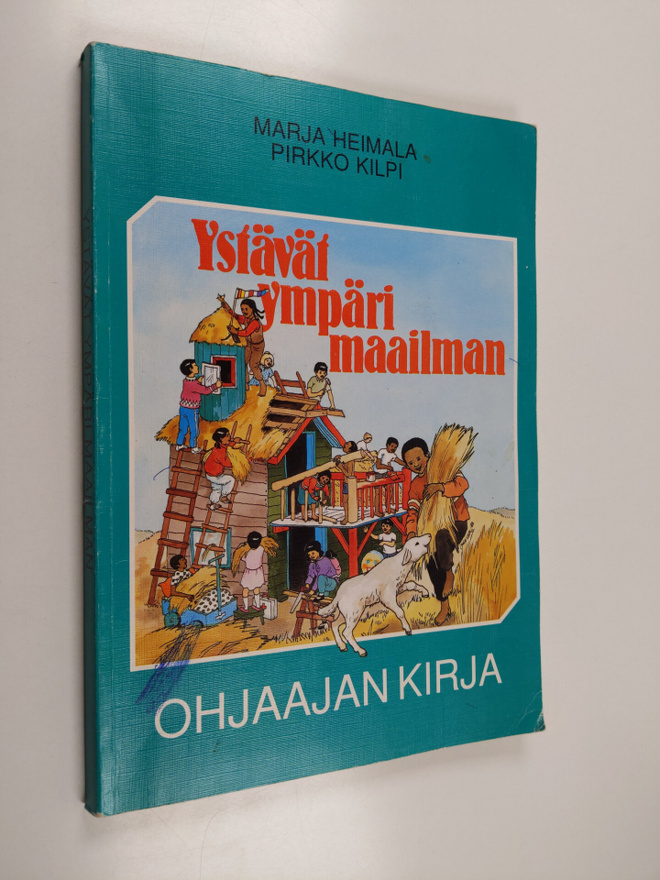 Ystävät ympäri maailman : ohjaajan kirja