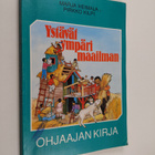 Ystävät ympäri maailman : ohjaajan kirja - pikkukuva 1