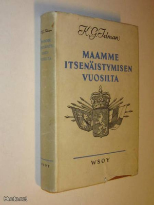 K. G. Idman : Maamme itsenäistymisen vuosilta - 1.p 1953