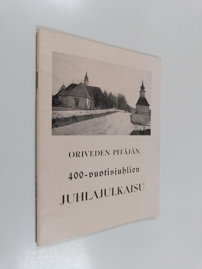Oriveden pitäjän 400-vuotisjuhlien juhlajulkaisu