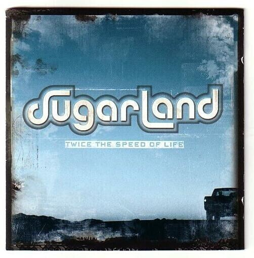 cd, Sugarland: Twice the Speed of Life [country rock, countr