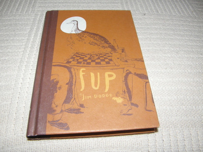 Jim Dodge Fup