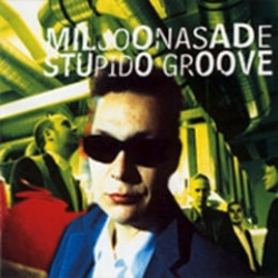 Miljoonasade - Stupido Groove (CD)