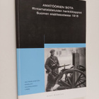 Aapo Roselius : Amatöörien sota : rintamataisteluiden hen... - pikkukuva 1