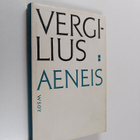 Publius Vergilius Maro : Aeneis : kirjat 1-4 : Aeneas ja ... - pikkukuva 1