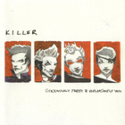 Killer • Sickeningly Pretty & Unpleasantly Vain CD - pikkukuva 1