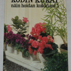 Kodin kukat näin hoidan kukkiani 1 - pikkukuva 1