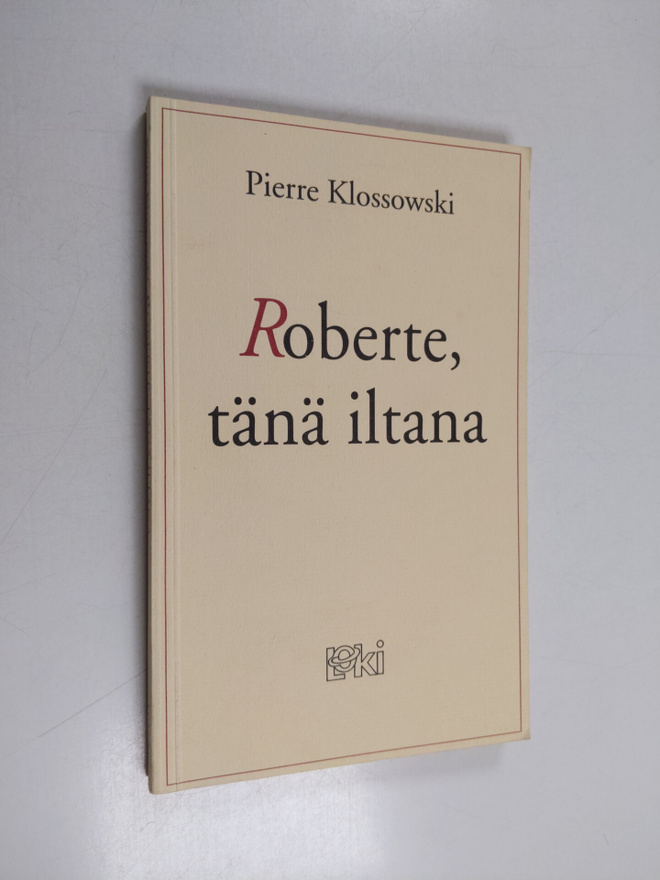 Pierre Klossowski : Roberte, tänä iltana