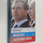 Taisto Tolvanen : Medvedev ja Putinin varjo - pikkukuva 1
