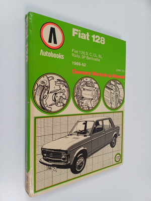 Fiat 128, 1969-82 - Owners workshop manual