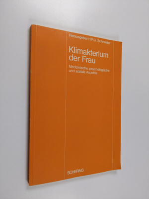 Klimakterium der Frau : medizinische, psychologische und ...