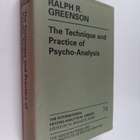 Ralph R. Greenson : The technique and practice of psychoa... - pikkukuva 1