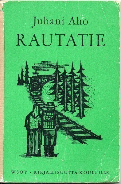 Juhani Aho - Rautatie