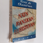 Rene de Chambrun : Näin Ranskan luhistuvan : Nouseeko se ... - pikkukuva 1