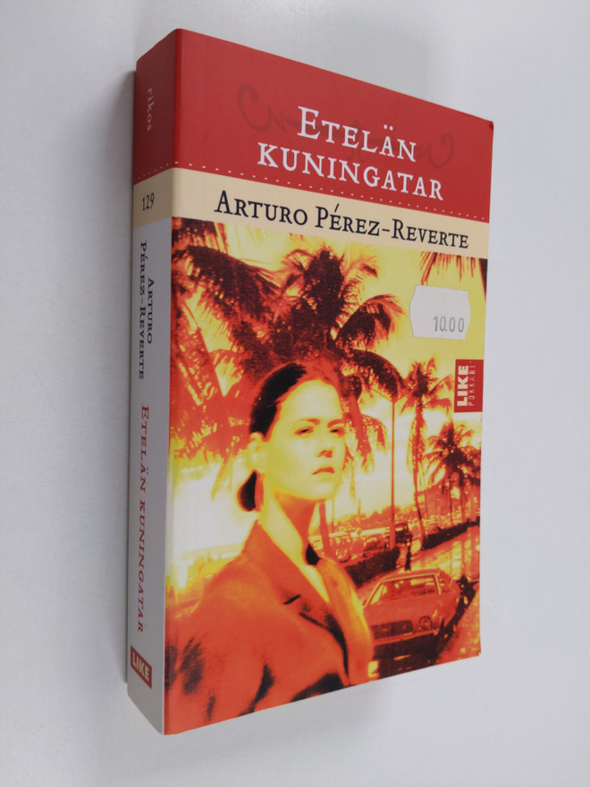 Arturo Perez-Reverte : Etelän kuningatar