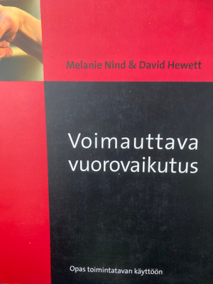 NIND - HEWETT: VOIMAUTTAVA VUOROVAIKUTUS