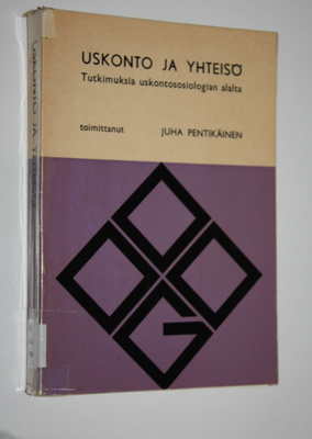 Juha (toim.) Pentikäinen : Uskonto ja yhteisö : tutkimuks...