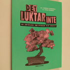 Andrea Svanbäck : Det luktar inte. En antologi om pengar ... - pikkukuva 1