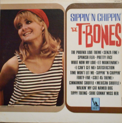 The T-Bones - Sippin' 'N Chippin LP